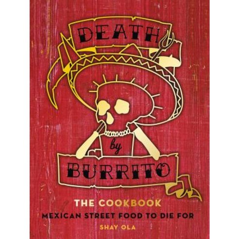 Death by Burrito Hardcover, Mitchell Beazley