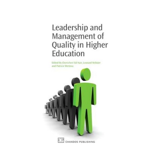 Leadership and Management of Quality in Higher Education Paperback, Chandos Publishing