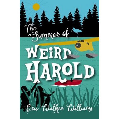 The Summer of Weird Harold Paperback, Culicidae Press