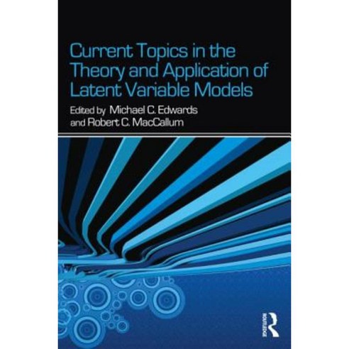Current Topics in the Theory and Application of Latent Variable Models Paperback, Routledge