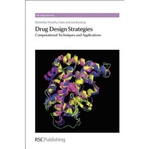 Drug Design Strategies: Quantitative Approaches Hardcover, Royal Society of Chemistry