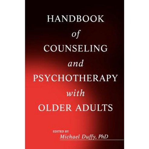 Handbook of Counseling and Psychotherapy with Older Adults Hardcover, Wiley