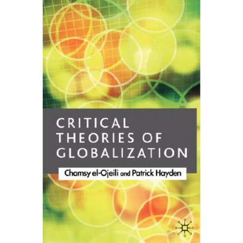 Critical Theories of Globalization: An Introduction Paperback, Palgrave MacMillan