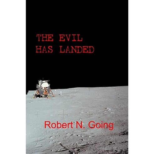 The Evil Has Landed Paperback, Createspace