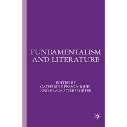 Fundamentalism and Literature Hardcover, Palgrave MacMillan