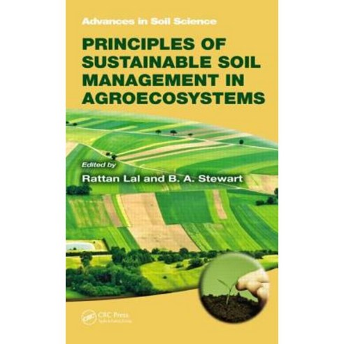 Principles of Sustainable Soil Management in Agroecosystems Hardcover, CRC Press