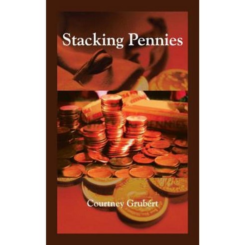 Stacking Pennies Paperback, Authorhouse