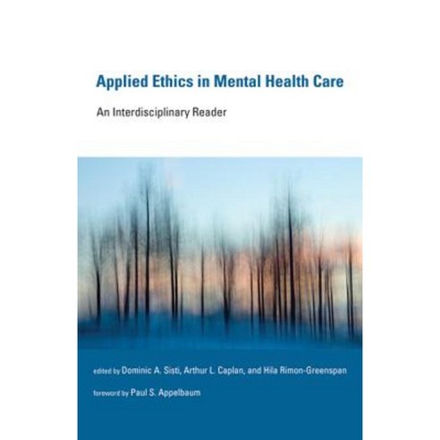 Applied Ethics in Mental Health Care: An Interdisciplinary Reader Paperback, Mit Press