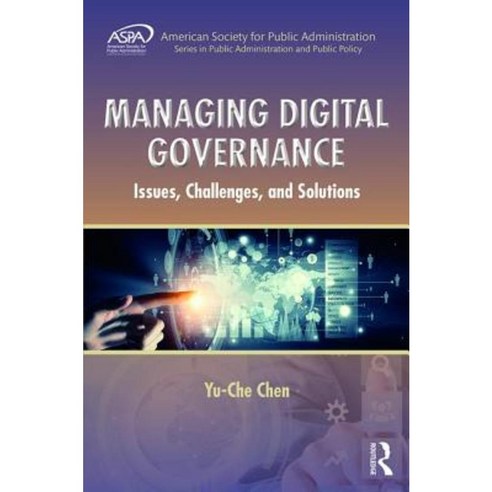 Managing Digital Governance: Issues Challenges and Solutions Hardcover, Routledge