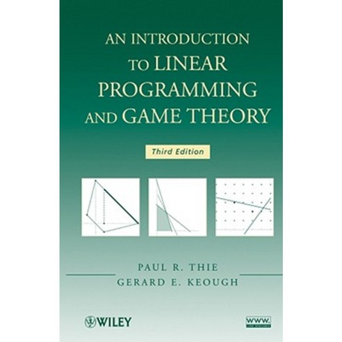 An Introduction to Linear Programming and Game Theory Hardcover, Wiley-Interscience