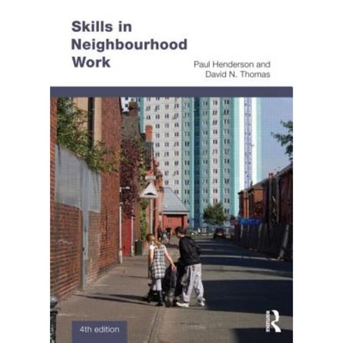 Skills in Neighbourhood Work Paperback, Routledge