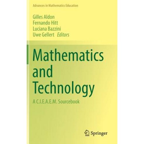Mathematics and Technology: A C.I.E.A.E.M. Sourcebook Hardcover, Springer