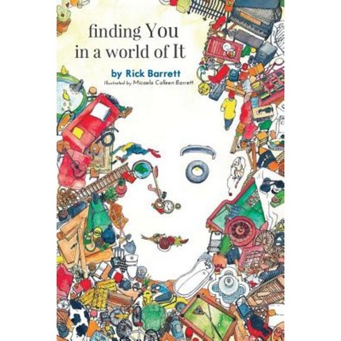 Finding You in a World of It Paperback, Living Matrix Publications