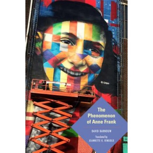 The Phenomenon of Anne Frank Hardcover, Indiana University Press