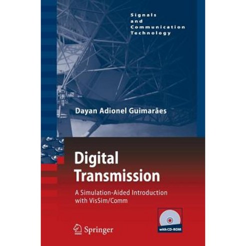 Digital Transmission: A Simulation-Aided Introduction with Vissim/Comm Paperback, Springer