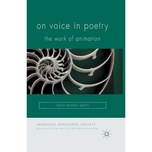 On Voice in Poetry: The Work of Animation Paperback, Palgrave MacMillan