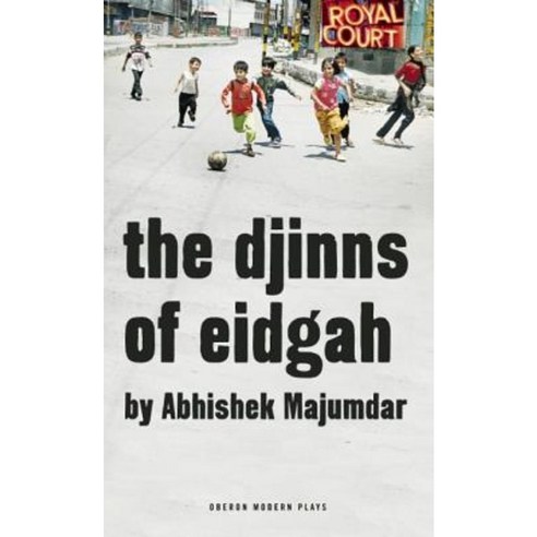 The Djinns of Eidgah Paperback, Oberon Books