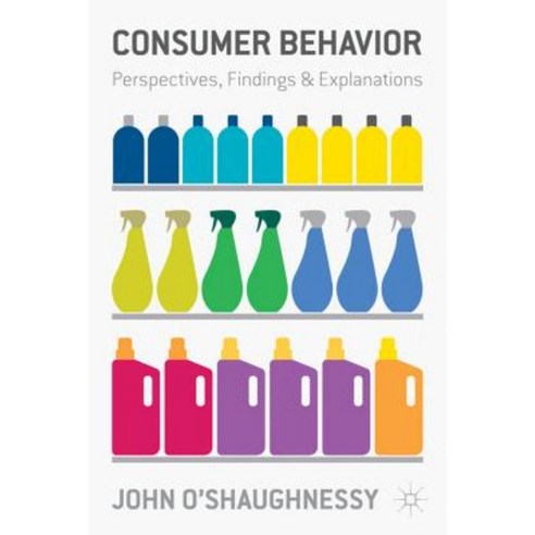 Consumer Behavior: Perspectives Findings and Explanations Paperback, Palgrave MacMillan