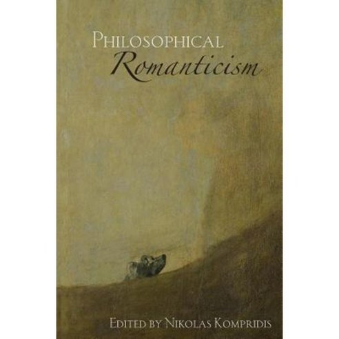 Philosophical Romanticism Paperback, Routledge
