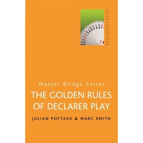 The Golden Rules of Declarer Play Paperback, Peter Crawley
