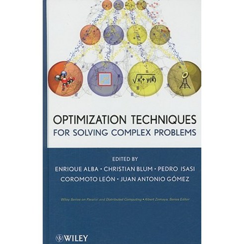 Optimization Techniques for Solving Complex Problems Hardcover, Wiley