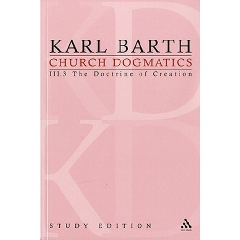 Church Dogmatics Study Edition 18: The Doctrine of Creation III.3 a 50-51 Paperback, T & T Clark International