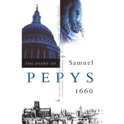The Diary of Samuel Pepys Vol. 1: 1660 Paperback, University of California Press