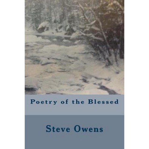 Poetry of the Blessed Paperback, Createspace