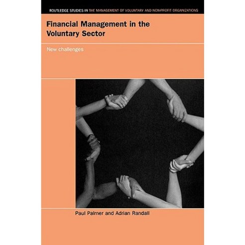 Financial Management in the Voluntary Sector: New Challenges Paperback, Routledge