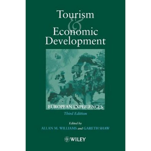 Tourism and Economic Development: European Experience Hardcover, Wiley