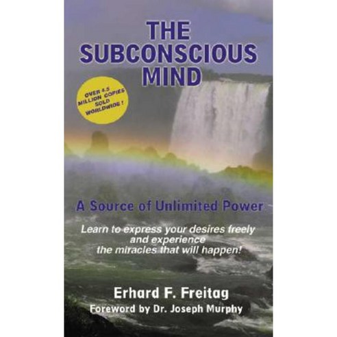 The Subconscious Mind: A Source of Unlimited Power Paperback, Personhood Press