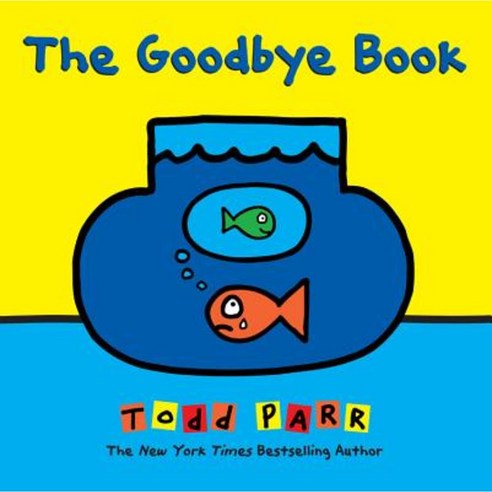 The Goodbye Book Hardcover, Little, Brown Books for Young Readers