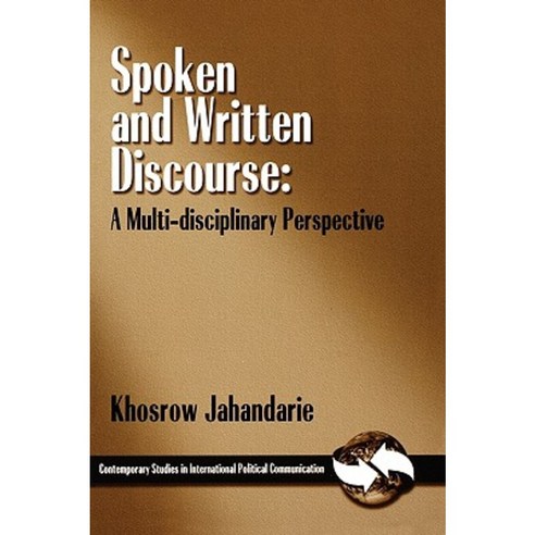 Spoken and Written Discourse: A Multi-Disciplinary Perspective Paperback, Ablex Publishing Corporation