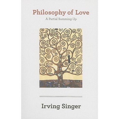 Philosophy of Love: A Partial Summing-Up Paperback, Mit Press