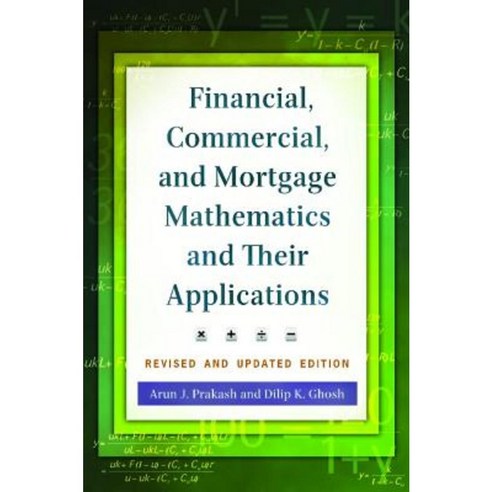 Financial Commercial and Mortgage Mathematics and Their Applications 2nd Edition Hardcover, Praeger