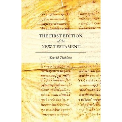 The First Edition of the New Testament Paperback, Oxford University Press, USA