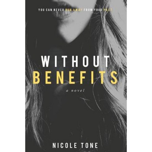 Without Benefits Paperback, Magnolia Press