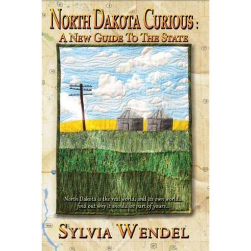 North Dakota Curious: A New Guide to the State Paperback, Curious Guide Publications