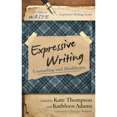 Expressive Writing: Counseling and Healthcare Hardcover, Rowman & Littlefield Publishers