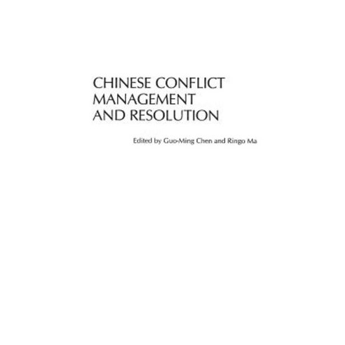 Chinese Conflict Management and Resolution Hardcover, Praeger