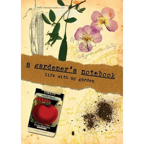 A Gardener''s Notebook: Life with My Garden Hardcover, St. Lynn''s Press