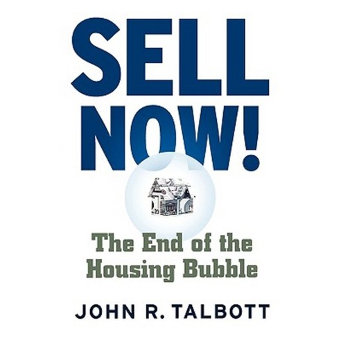 Sell Now!: The End of the Housing Bubble Paperback, Griffin