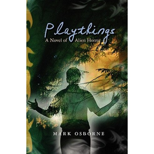 Playthings: A Novel of Alien Horror Paperback, Booksurge Publishing
