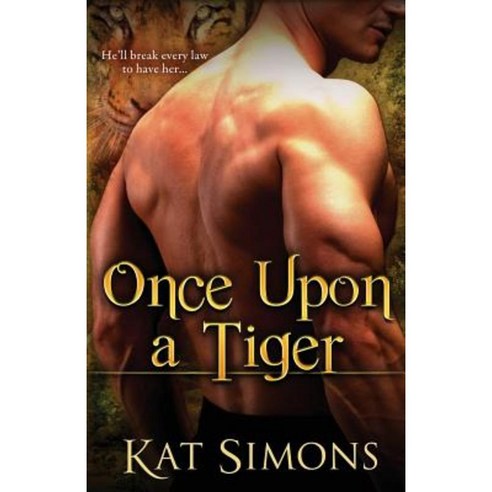 Once Upon a Tiger Paperback, T&d Publishing