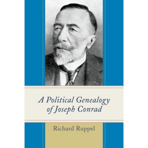 A Political Genealogy of Joseph Conrad Paperback, Lexington Books