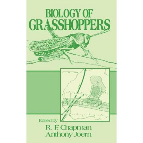 Biology of Grasshoppers Hardcover, Wiley-Interscience