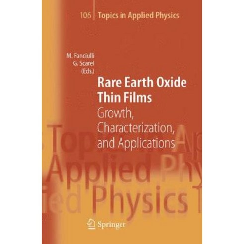 Rare Earth Oxide Thin Films: Growth Characterization and Applications Hardcover, Springer