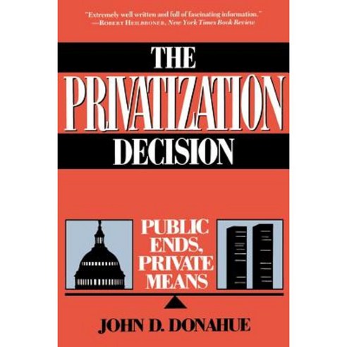 Privatization Decision Paperback, Basic Books