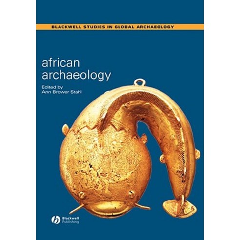 African Archaeology: A Critical Introduction Hardcover, Wiley-Blackwell