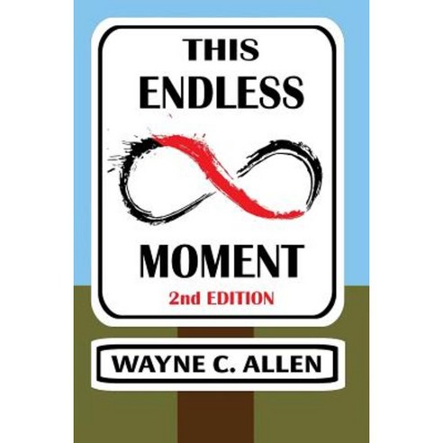 This Endless Moment 2nd Edition Paperback, Phoenix Centre Press